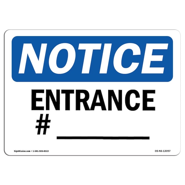 Safety Sign, OSHA Notice, 3.5" Height, Entrance No. Sign, Landscape, 10PK